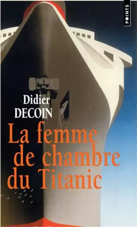 Couverture du produit · La Femme de chambre du Titanic
