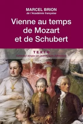 Couverture du produit · Vienne au temps de Mozart et de Schubert