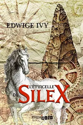 Couverture du produit · L'étincelle du silex