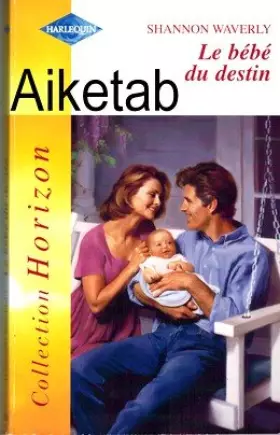 Couverture du produit · Le bébé du destin