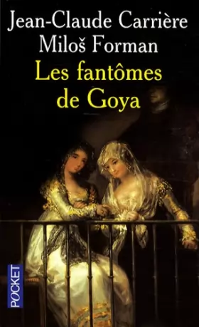 Couverture du produit · Les fantômes de Goya