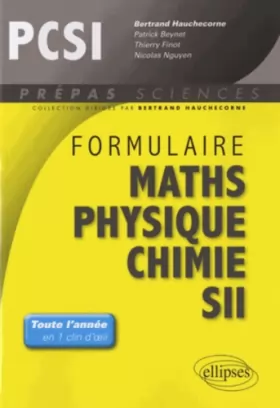 Couverture du produit · Formulaire Mathématiques Physique Chimie SII PCSI