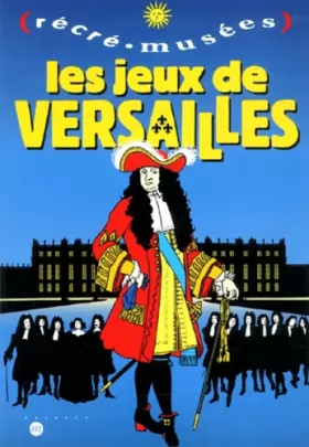 Couverture du produit · Les jeux de Versailles
