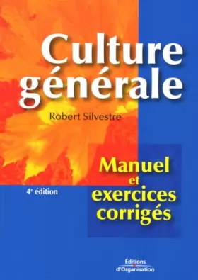 Couverture du produit · Culture générale : Manuel et exercices corrigés