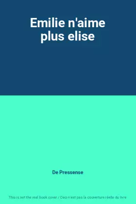 Couverture du produit · Emilie n'aime plus elise