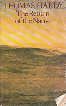 Couverture du produit · The Return of the Native (The New Wessex Thomas Hardy)