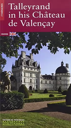 Couverture du produit · Talleyrand en son Château de Valençay -anglais-