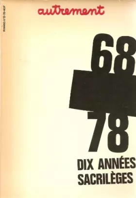Couverture du produit · AUTREMENT: 68-78 DIX ANNEES SACRILEGES