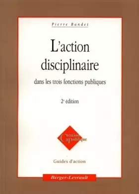 Couverture du produit · L'action disciplinaire dans les trois fonctions publiques