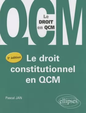Couverture du produit · Le droit constitutionnel en QCM