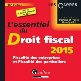 Couverture du produit · L'Essentiel du droit fiscal 2015