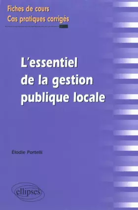 Couverture du produit · L'essentiel de la gestion publique locale fiches de cours & exercices corrigés