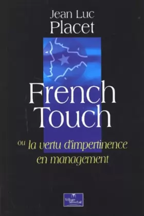 Couverture du produit · French touch : L'art d'être français dans les affaires