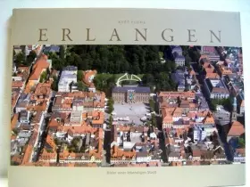 Couverture du produit · Erlangen - Bilder einer lebendigen Stadt: Dt. /Engl.