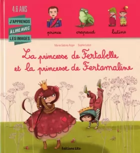 Couverture du produit · La princesse de fertabelle et la princesse de fertamaline - Dès 4 ans