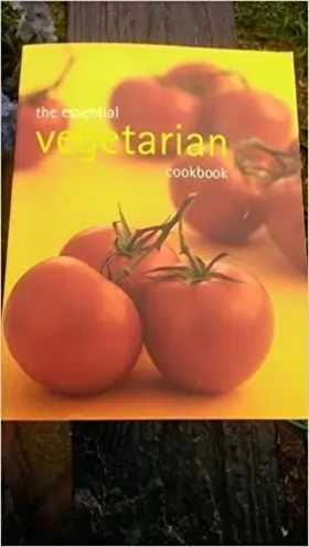 Couverture du produit · The Essential Vegetarian Cookbook