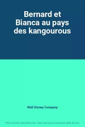 Couverture du produit · Bernard et Bianca au pays des kangourous
