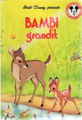 Couverture du produit · Walt Disney présente - Bambi grandit