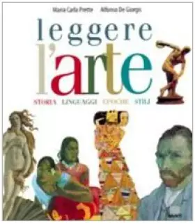 Couverture du produit · Leggere l'arte. Storia, linguaggi, epoche, stili