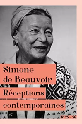 Couverture du produit · Simone de Beauvoir: Réceptions contemporaines