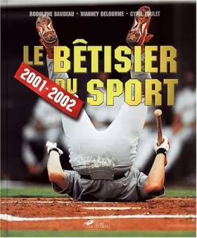 Couverture du produit · Le Bêtisier du sport 2001-2002