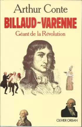 Couverture du produit · Billaud-varenne : géant de la revolution
