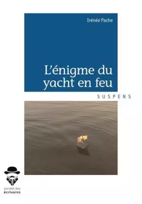 Couverture du produit · L'énigme du yatch en feu