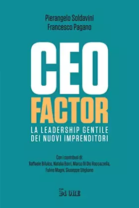 Couverture du produit · CEO factor. La leadership gentile dei nuovi imprenditori