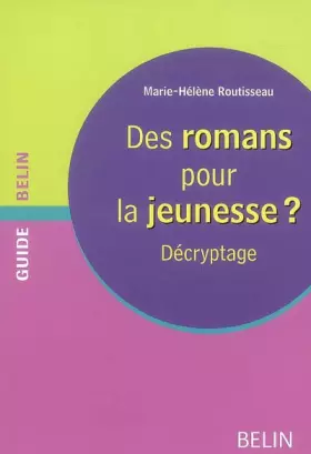 Couverture du produit · Des romans pour la jeunesse ? : Décryptage