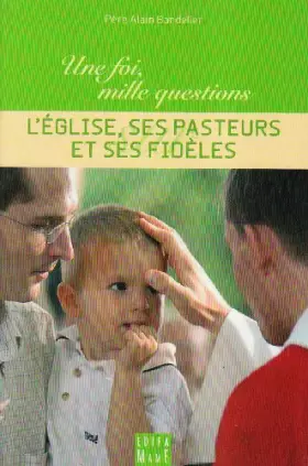 Couverture du produit · L'Eglise, ses pasteurs et ses fidèles