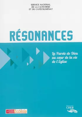 Couverture du produit · RESONANCES - LA PAROLE DE DIEU AU COEUR DE LA VIE DE L´EGLISE - ED.CRER