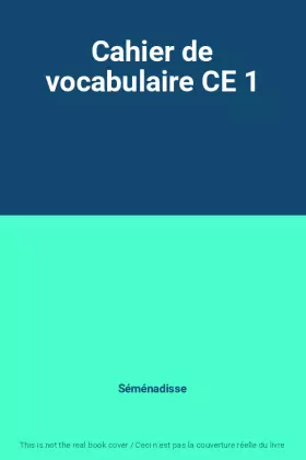 Couverture du produit · Cahier de vocabulaire CE 1