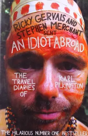 Couverture du produit · An Idiot Abroad: The Travel Diaries of Karl Pilkington