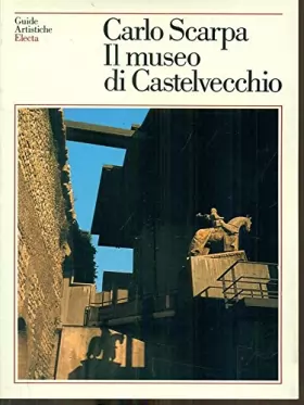 Couverture du produit · Guida Museo di Castelvecchio