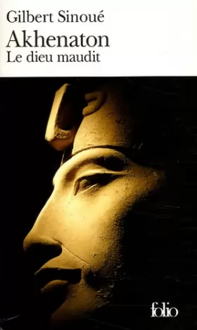 Couverture du produit · Akhenaton: Le dieu maudit