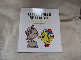 Couverture du produit · Little Miss Splendid and the Present