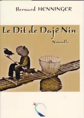 Couverture du produit · Le Dit de Dajê Nin