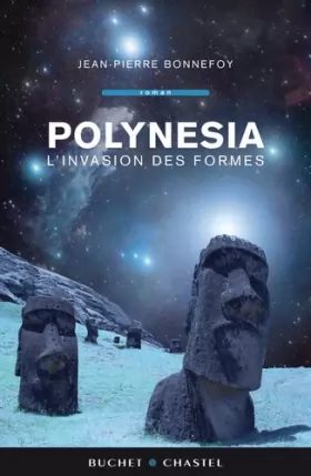 Couverture du produit · Polynesia, Tome 2 : L'invasion des formes