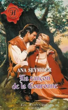 Couverture du produit · La rançon de la couronne : Collection : Harlequin les historiques n° 204