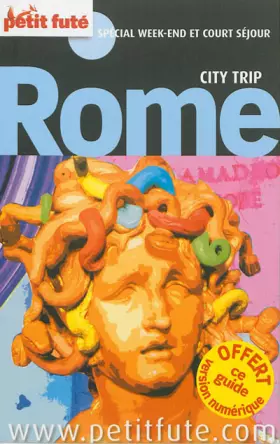 Couverture du produit · rome city trip 2013 petit fute: + CE GUIDE OFFERT EN VERSION NUMERIQUE / SPECIAL WEEK-END ET COURT SEJOUR