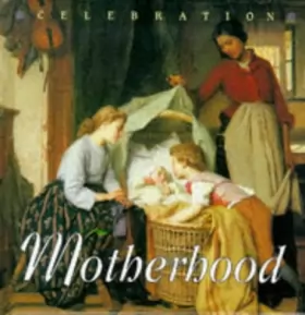 Couverture du produit · Celebration: Motherhood