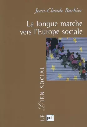 Couverture du produit · La longue marche vers l'Europe sociale
