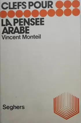 Couverture du produit · Clefs pour la pensée arabe