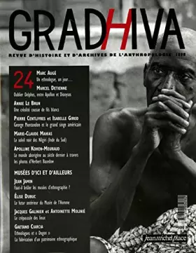 Couverture du produit · Gradhiva, numéro 24. Dossier musées d'ici et d'ailleurs