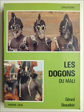 Couverture du produit · Les Dogons du Mali
