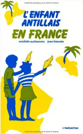 Couverture du produit · L'Enfant antillais en France