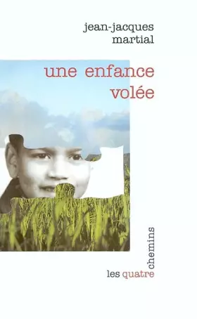 Couverture du produit · Une enfance volée