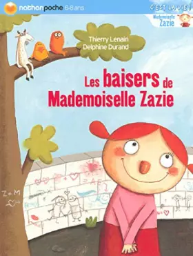 Couverture du produit · Les baisers de Mademoiselle Zazie