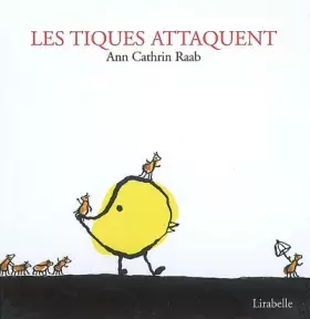 Couverture du produit · Les tiques attaquent