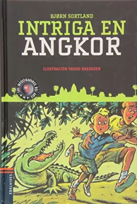 Couverture du produit · Intriga en Angkor/ Mystery in Angkor